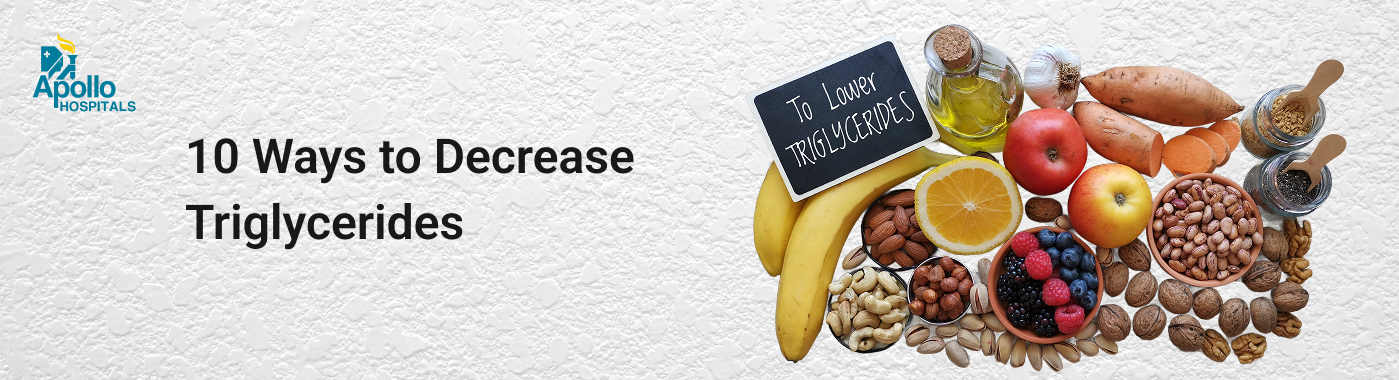 10 Ways to Decrease Triglycerides