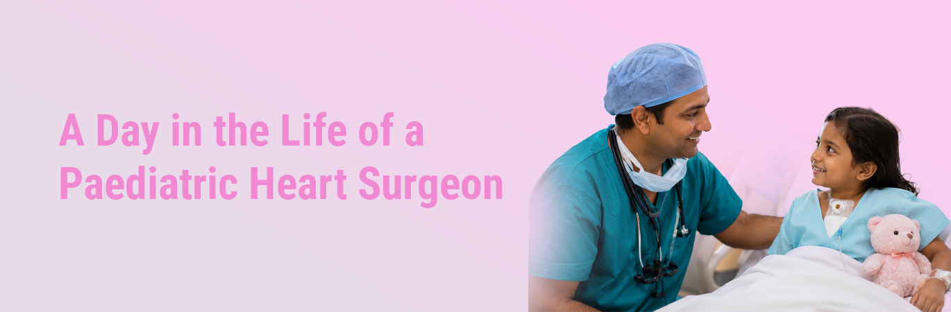 A Day in the Life of a Pediatric Heart Surgeon